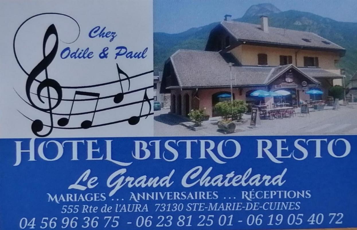 Le Grand Chatelard Hotel Bar Restaurant Sainte-Marie-de-Cuines Zewnętrze zdjęcie